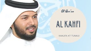 Murottal Al Quran Merdu  Surah Al Kahfi  Syaikh Khalifa atTunaiji [upl. by Dionysus]