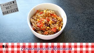 Eénpansgerecht  Mexicaans  Recept Koken met Marielle [upl. by Joacimah228]