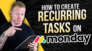 The EASIEST way to create recurring tasks on Mondaycom [upl. by Lewis799]