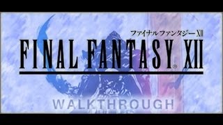 FINAL FANTASY XII Walkthrough Part 3 PS2 [upl. by Inus]