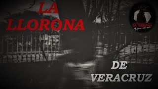 quotLA ATERRADORA LEYENDA DE LA LLORONA EN VERACRUZ ¿MITO O REALIDADquot [upl. by Eerb]