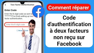 Comment résoudre le problème de code à 6 chiffres Facebook non reçu  Problème de connexion Facebook [upl. by Eastman511]