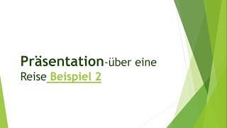 Präsentationüber eine Reise Beispiel 2 mündliche Prüfung B2 telc [upl. by Llednek259]