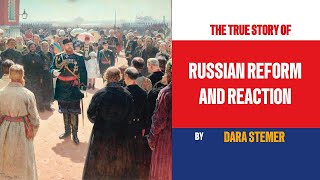 Reform and Reaction in Russia The Turbulent 19th Century [upl. by Bradwell]