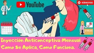 Inyección anticonceptiva mensual como se aplica como se usa como funciona [upl. by Bink898]