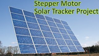 Ep 56 Arduino based Solar Tracker  Stepper Motor amp Light Resistor Tutorial [upl. by Toback]