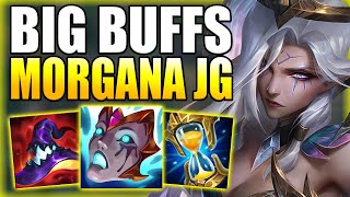 RIOT BUFFED MORGANA JUNGLE THIS PATCH MAKING HER A LOT BETTER  Gameplay Guide League of Legends [upl. by Bull]