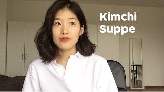 Kimchi Suppe in 10 Min Schnell und einfach Koreanisch kochen [upl. by Lettig]