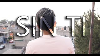 SIN TI ZARCORT Y TOWN COVER  VIDEOCLIP [upl. by Nnylyrehc]