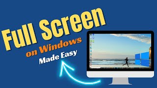 Full Screen on Windows Made easy [upl. by Teillo]