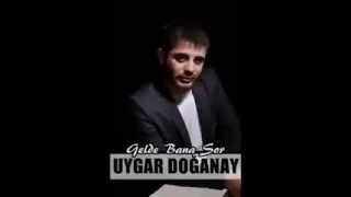 UYGAR DOĞANAY DAĞLARA SOR 2015 YENİ [upl. by Valery]