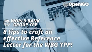 How to craft an effective Reference Letter  World Bank Group YPP [upl. by Armin]