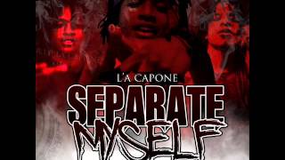 LA Capone  Separate Myself Intro 2014 [upl. by Zandt]