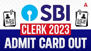 SBI Clerk Admit Card 2023 Out  How to Download SBI Clerk Prelims Admit Card 2023 [upl. by Oetsira]