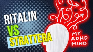 Ritalin vs Strattera ADHD  Who Is the Champion of Focus [upl. by Adnilasor]