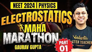 Electrostatics PART1  Physics Marathon  NEET 2024  Gaurav Sir [upl. by Noonan737]