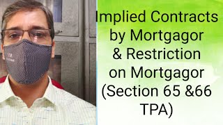 Implied Contracts by Mortgagoramp Restriction On MortgagorSection 65 amp 66 Transfer of Property [upl. by Philender]