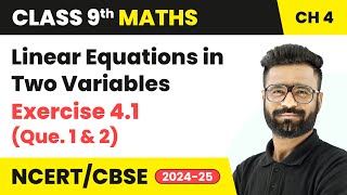 Linear Equations in Two Variables  Exercise 41 Que 1 and 2  Class 9 Maths Chapter 4  CBSE [upl. by Hedwiga]