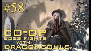 Bloodborne™  COOP PLAY with DRAGONSOULS  PS5  PART 58 [upl. by Boff]