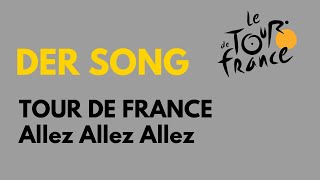 Tour de France Song  Das Tour de France Lied  Tour de France Music [upl. by Tallu]