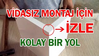 Vidasız Mobilya Montajı Nasıl Yapılır  Kolay Bir Yol [upl. by Oicnanev997]