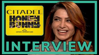 SAMANTHA INTERVIEW on CITADEL HONEY BUNNY  RAJ amp DK  Working with VARUN DHAWAN [upl. by Jamnis144]