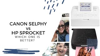 CANON SELPHY vs HP SPROCKET  Which is better  Printing Photos for Memory Keeping [upl. by Hurless]