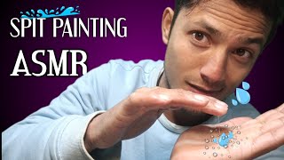 ASMR  ✨ Trying SPITPAINTING on YOU  Male Mouth Sounds💥  ASMR Male 💤 SOUND SLEEP [upl. by Anneirb]