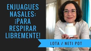 Enjuagues nasales  Cómo usar la Lota Neti Pot [upl. by Yendahc127]