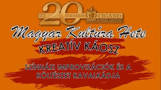 Magyar Kultúra Hete programsorozat 2024 Kreatív Káosz [upl. by Decato]