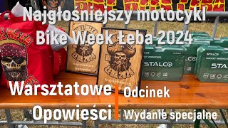 Warsztatowe Opowieści Najgłośniejszy Motocykl na Bike Week Łeba 2024 [upl. by Townie]