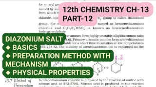 12th Chemistry Ch13Part12Preparation amp physical properties of Diazonium saltsStudy with Farru [upl. by Eikin176]