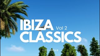 Ibiza classics Ibiza Anthems 1990  2023  Vol 2 [upl. by Burck]