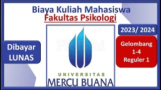 Biaya Kuliah F Psikologi Univ MERCU BUANA [upl. by Yrrehc]