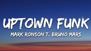 Mark Ronson  Uptown Funk Lyrics ft Bruno Mars [upl. by Annaj392]