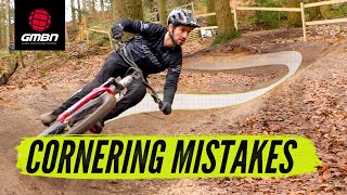 How To Improve Your Cornering  Common Mountain Bike Mistakes [upl. by Malkin]