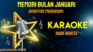 MEMORI BULAN JANUARI  JAYANTHIE MANDASARI  KARAOKE  COVER YAMAHA PSR [upl. by Herod27]