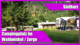 Campingplatz im Waldwinkel  Zorge Harz [upl. by Vedi]