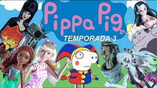 Pippa Pig  Temporada 3 Completa [upl. by Anaujd]