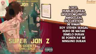 Residente challenge jon z letra [upl. by Arahsit766]