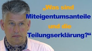 Teilungserklärung Eigentumswohnung was ist Teilungserklärung [upl. by Cinamod]