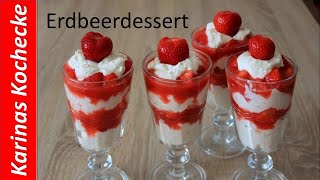 Erdbeer Dessert mit Mascarpone  Nachtisch mit Erdbeeren  Schichtdessert im Glas [upl. by Nahtnanhoj135]