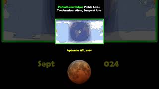 Partial Lunar Eclipse Visible Across The Americas Africa Europe amp Asia September 18th 2024 [upl. by Neal]