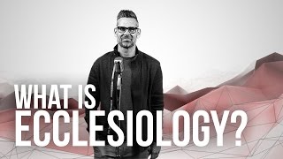 883 What Is Ecclesiology [upl. by Dlonyer]