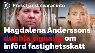 Fastighetsskatten  Magdalena Andersson pressad  S duckar när Riks ringer  Val 2022 [upl. by Monney367]