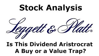 Is The 10 Dividend With Leggett amp Platt Stock Safe LEG Stock analysis Dividend Aristocrat [upl. by Aires116]