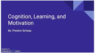 Cognition Learning and Motivation Presentation [upl. by Odrude]