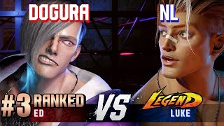 SF6 ▰ DOGURA 3 Ranked Ed vs NL Luke ▰ High Level Gameplay [upl. by Salvucci]