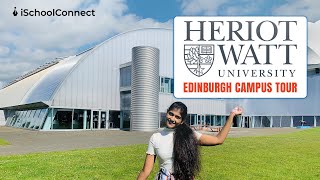 HeriotWatt University Campus Tour  Edinburgh Campus  Ft Animisha Reddy  iSchoolConnect [upl. by Aisayt628]