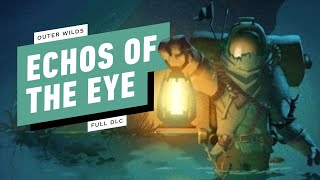 Outer Wilds Echoes Of The Eye DLC Full Gameplay Walkthrough [upl. by Anitnegra]